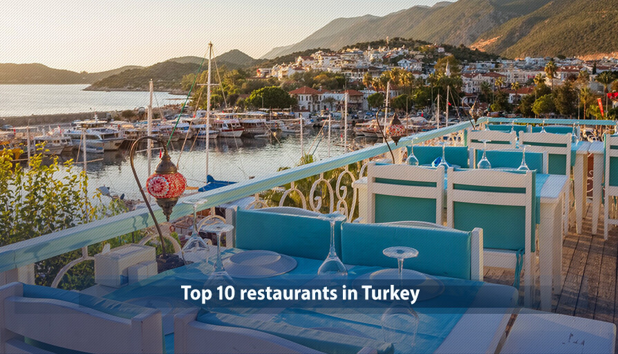 Top 10 restaurants in Turkey | Istanbul Properties For Sale | +20,000